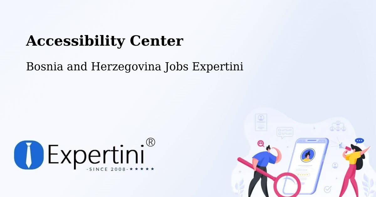 Accessibility Statement – Marićka - Bosnia and Herzegovina Jobs Expertini