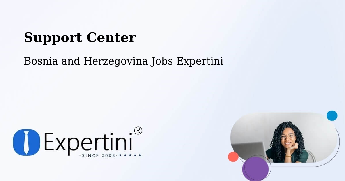 Support Services – Marićka - Bosnia and Herzegovina Jobs Expertini